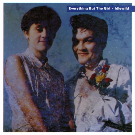 EVERYTHING BUT THE GIRL I DON'T WANT TO TALK ABOUT IT